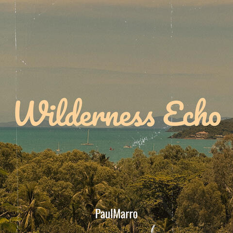 Wilderness Echo