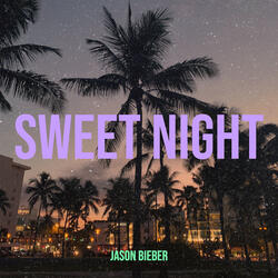 Sweet Night