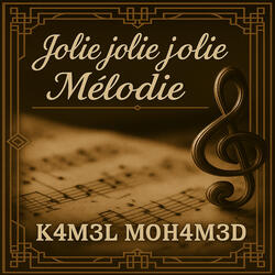 Jolie jolie jolie melodie