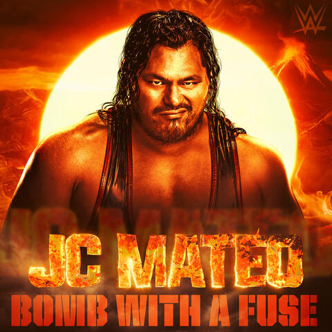 WWE: Bomb With A Fuse (JC Mateo)