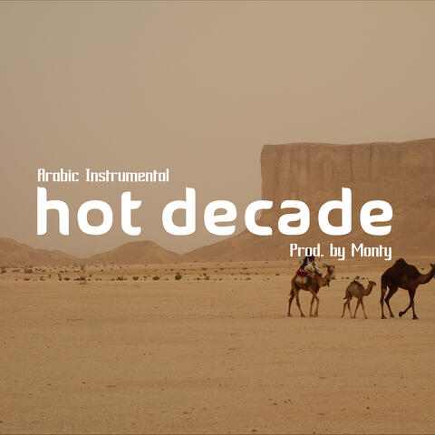 Hot Decade (Arabic Instrumental)