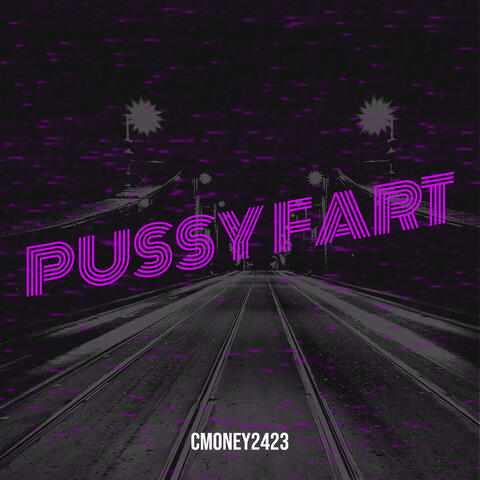 Pussy Fart