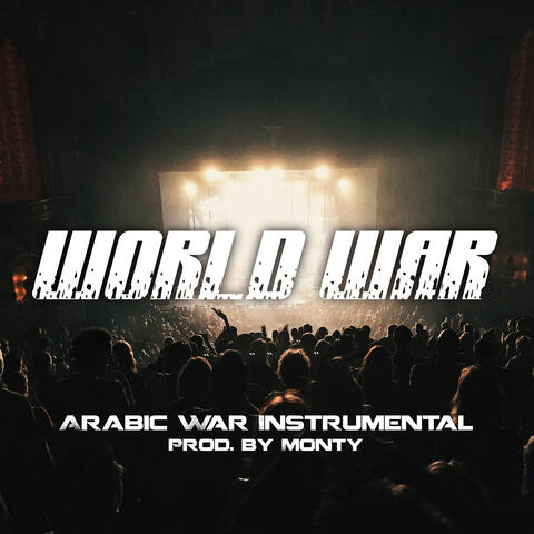 World War (Arabic War Instrumental)
