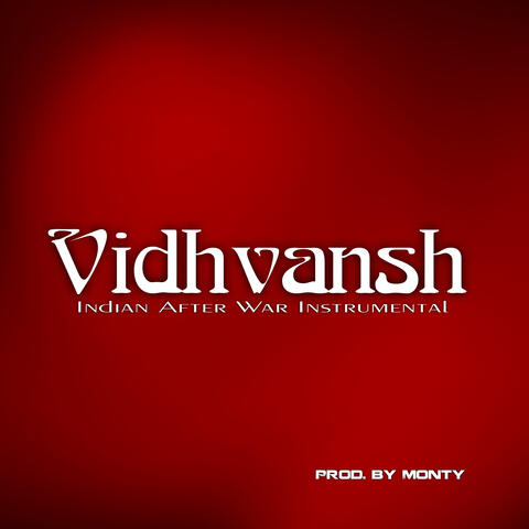 Vidhvansh (Indian After War Instrumental)