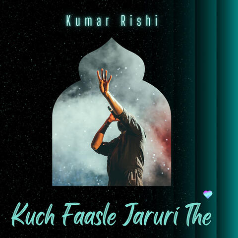 Kuch Faasle Jaruri The