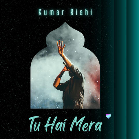 Tu Hai Mera