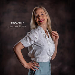 Frugality