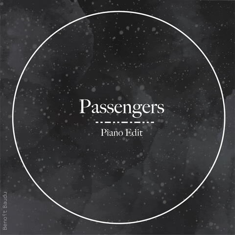 Passengers (Piano Edit)