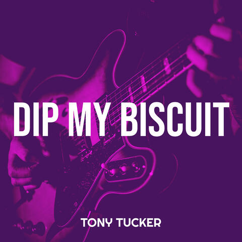 Dip My Biscuit