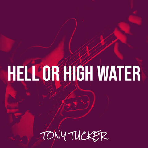 Hell or High Water