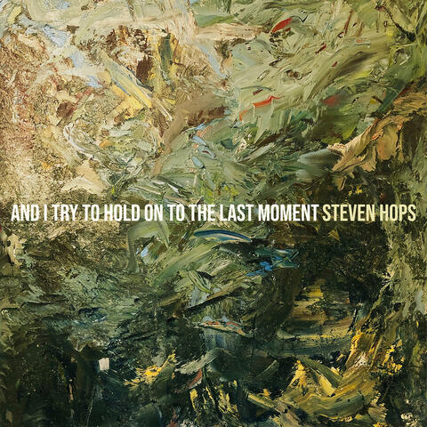 And I Try to Hold on to the Last Moment