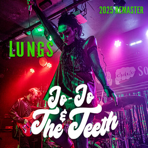 Lungs (2025 Remaster)