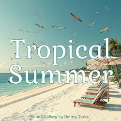 Tropical Summer