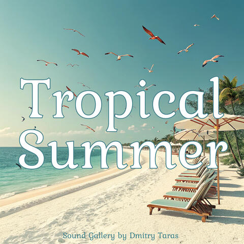 Tropical Summer
