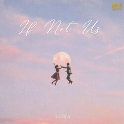 If Not Us