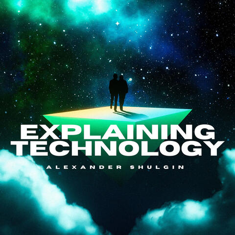 Explaining Technology