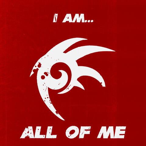 I Am All of Me