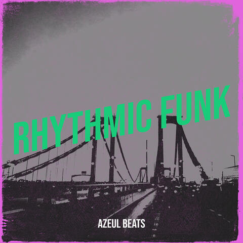 Rhythmic Funk