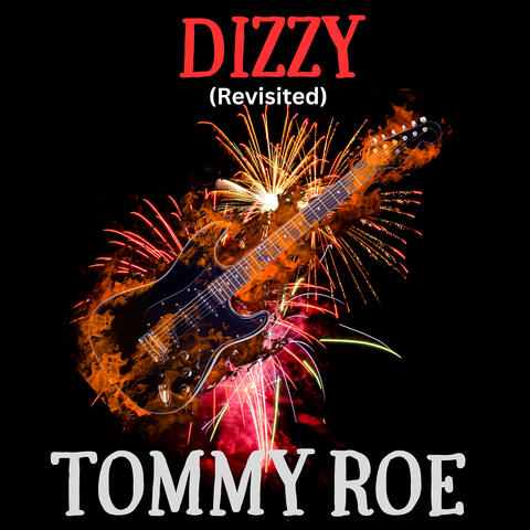 Dizzy (Revisited)