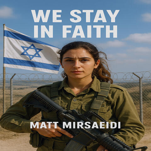 We Stay in Faith