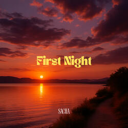 First Night