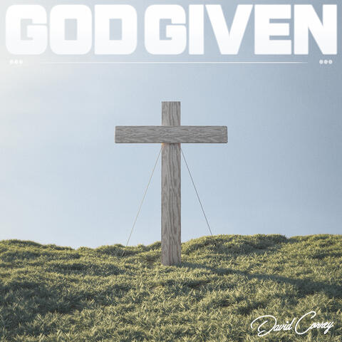 God Given