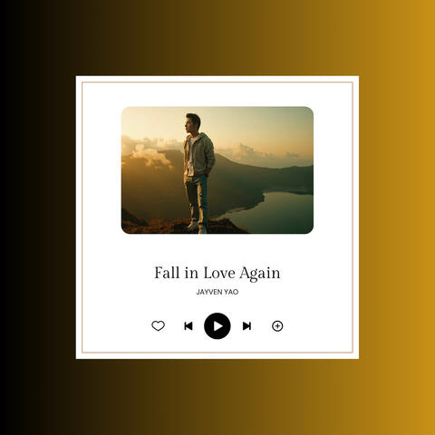 Fall in Love Again