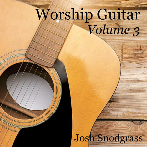 Worship Guitar, Vol. 3