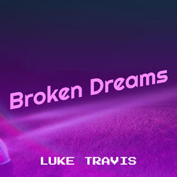Broken Dreams