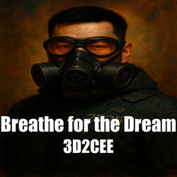 Breathe for the Dream
