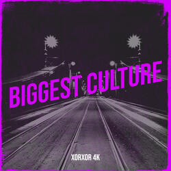 Biggest Culture