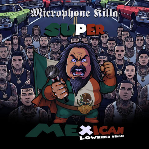 Super Mexican (Lowrider Version)