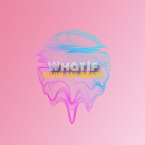 What If