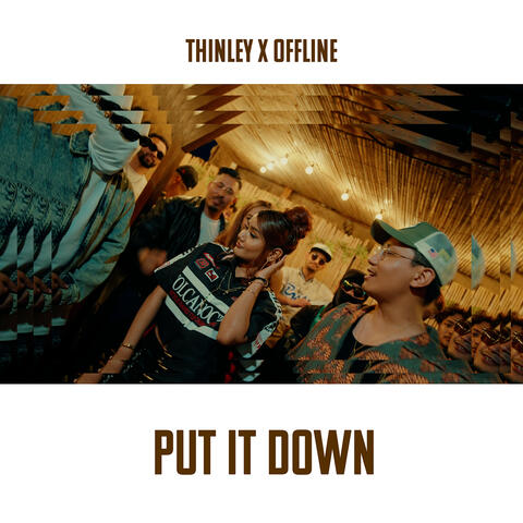 Put It Down