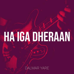 Ha Iga Dheraan