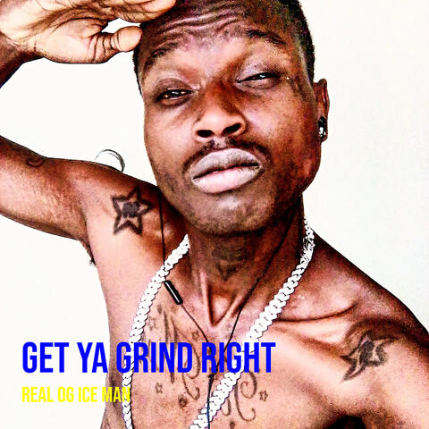 Get Ya Grind Right