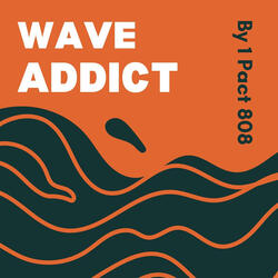 Wave Addict