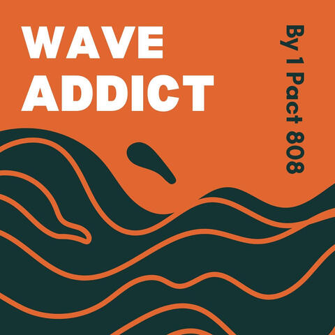 Wave Addict