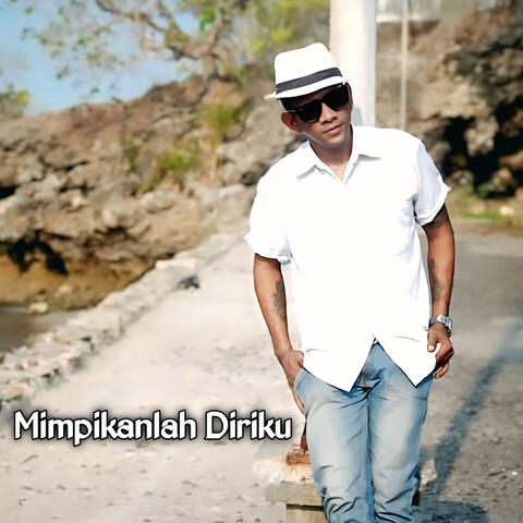 Mimpikanlah Diriku