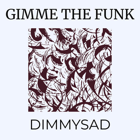 Gimme the Funk
