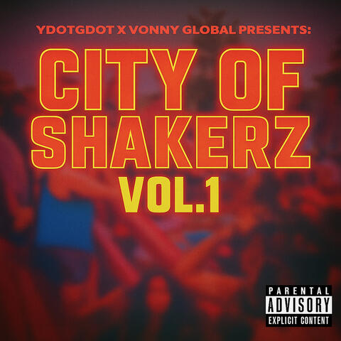 City of Shakerz, Vol. 1