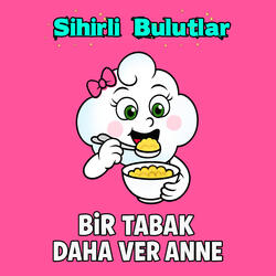 Bir Tabak Daha Ver Anne
