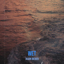 Wet