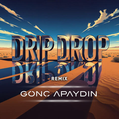 Drip Drop (Remix)