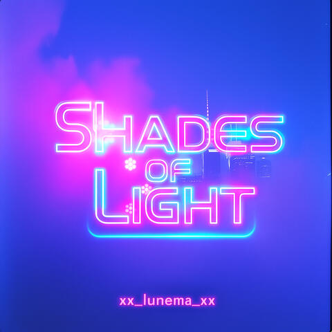 Shades of Light