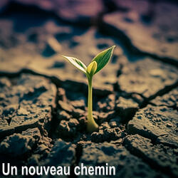 Un nouveau chemin