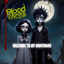 Welcome to My Nightmare