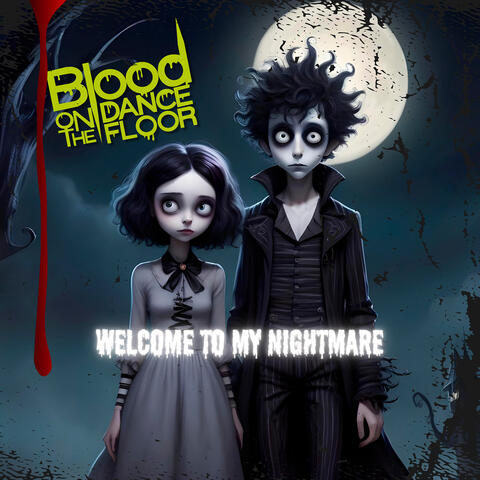 Welcome to My Nightmare