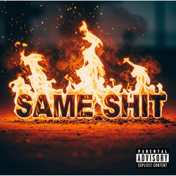 Same Shit