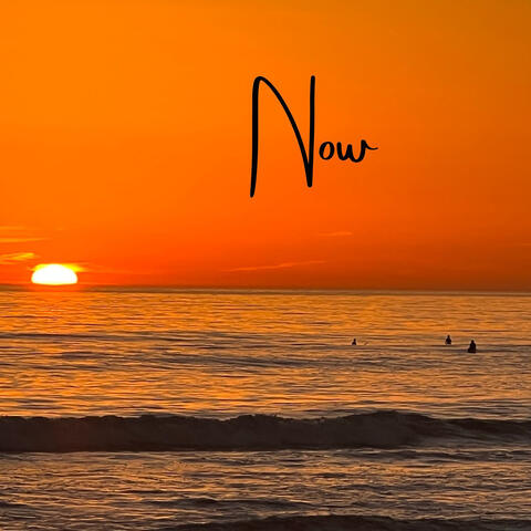 Now